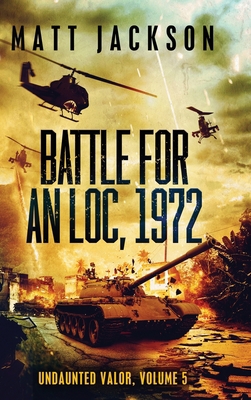 Battle For An Loc, 1972 1960249118 Book Cover