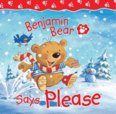 Benjamin Bear Says Please 0825473969 Book Cover