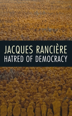 Hatred of Democracy 1844673863 Book Cover