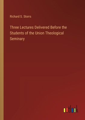 Three Lectures Delivered Before the Students of... 3385234433 Book Cover