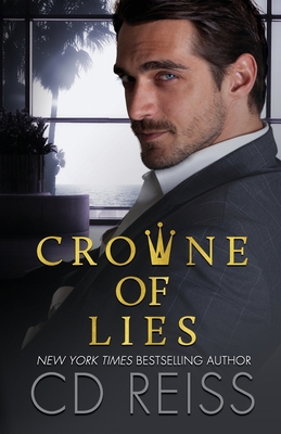 Crowne of Lies: A Marriage of Convenience Romance B0858TTTQW Book Cover
