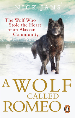 A Wolf Called Romeo 0753540886 Book Cover