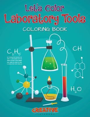Let's Color Laboratory Tools Coloring Book 1683236904 Book Cover