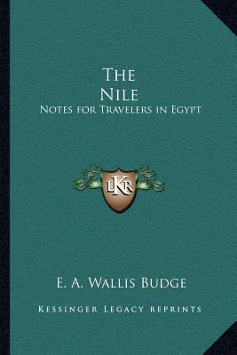 The Nile: Notes for Travelers in Egypt 1162571292 Book Cover