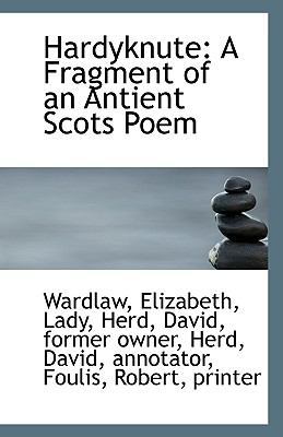 Hardyknute: A Fragment of an Antient Scots Poem 111094330X Book Cover