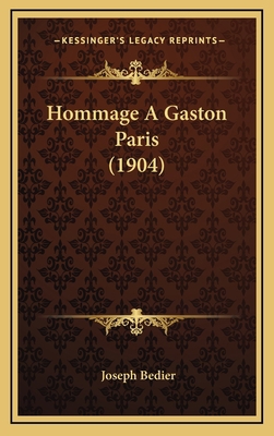 Hommage A Gaston Paris (1904) [French] 1168778913 Book Cover