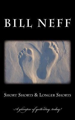 Short Shorts & Longer Shorts 1461072832 Book Cover