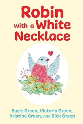 Robin with a White Necklace 1662802595 Book Cover