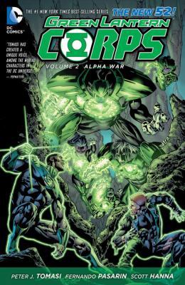 Green Lantern Corps, Volume 2: Alpha War 1401242944 Book Cover