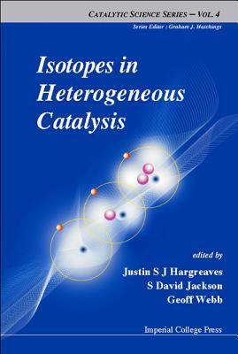 Isotopes in Heterogeneous Catalysis (V4) 1860945848 Book Cover