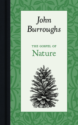 The Gospel of Nature 142909608X Book Cover