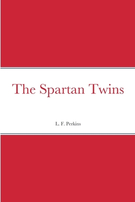 The Spartan Twins 1387675427 Book Cover