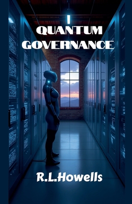Quantum Governance B0FBZG3MB7 Book Cover