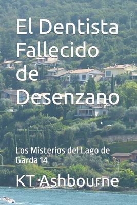 El Dentista Fallecido de Desenzano: Los Misteri... [Spanish] B0BW2LXTH9 Book Cover