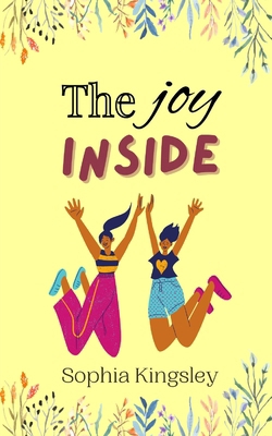 The Joy Inside 991688885X Book Cover