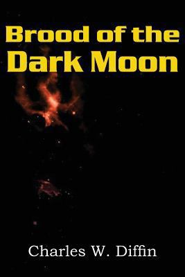 Brood of the Dark Moon 1483702243 Book Cover