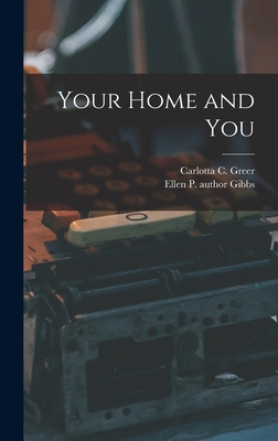 Your Home and You 1013329384 Book Cover