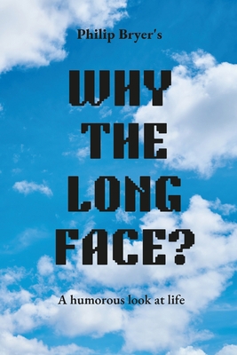 Why The Long Face? The Paper Trail 0956154425 Book Cover