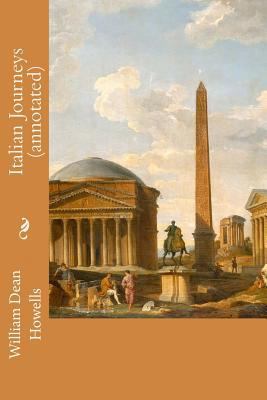Italian Journeys (annotated) 1517521297 Book Cover