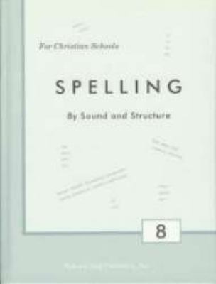 Spelling By Sound and Structure Grade 8 Student... 0739905848 Book Cover