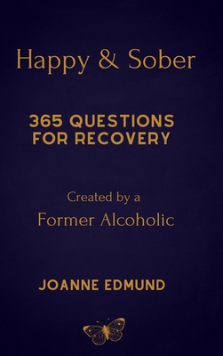 Happy And Sober: Recovery From Alcoholism: A Gu... 1715807774 Book Cover