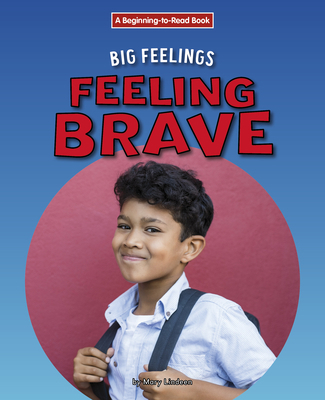 Feeling Brave 1684508193 Book Cover