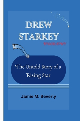 Drew Starkey Biography: The Untold Story of a R...            Book Cover