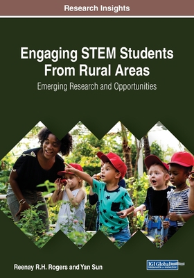 Engaging STEM Students From Rural Areas: Emergi... 1522587829 Book Cover
