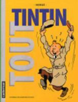 Tout Tintin: L'Integrale des Aventures De Tinti... [French] 220301928X Book Cover