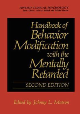 Handbook of Behavior Modification with the Ment... 0306433095 Book Cover