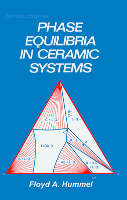 Introduction to Phase Equilibria in Ceramic Sys... 0824771524 Book Cover