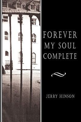 Forever My Soul Complete 1449076734 Book Cover