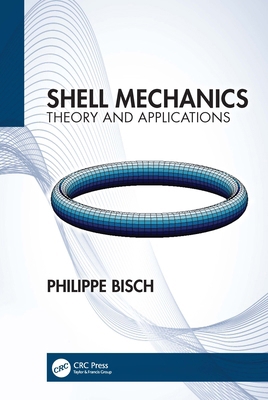 Shell Mechanics: Theory and Applications 1032451718 Book Cover