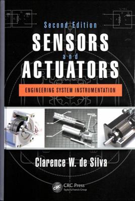 Sensors and Actuators: Engineering System Instr... 1466506814 Book Cover