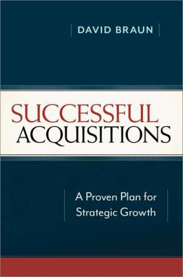 Successful Acquisitions: A Proven Plan for Stra... 0814432654 Book Cover