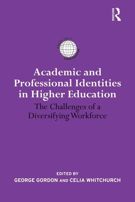 Academic and Professional Identities in Higher ... 0415530245 Book Cover