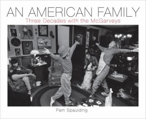 An American Family: Three Decades with the McGa... 142620504X Book Cover