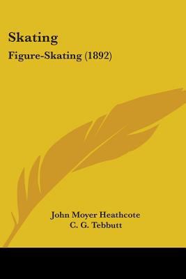 Skating: Figure-Skating (1892) 1104467585 Book Cover