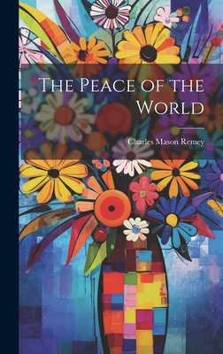 The Peace of the World 1019844140 Book Cover