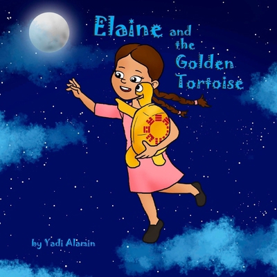 Elaine and the Golden Tortoise 1648732240 Book Cover