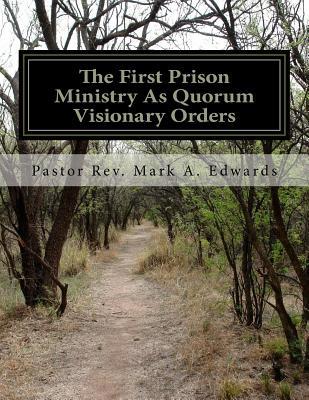 Manifest Of A Prison Ministry As Quorum Visiona... 1544638000 Book Cover