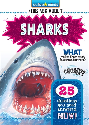 Active Minds Kids Ask about Sharks 1642694576 Book Cover