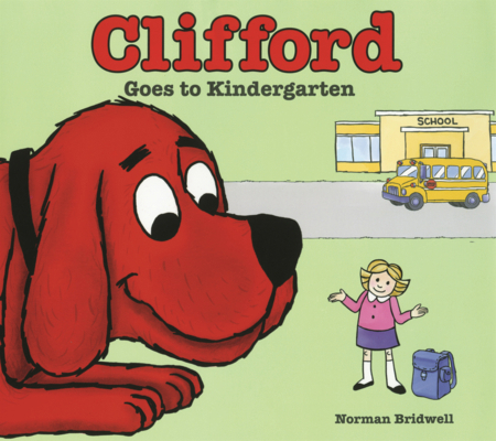 Clifford Goes to Kindergarten B0GMZS7D87 Book Cover