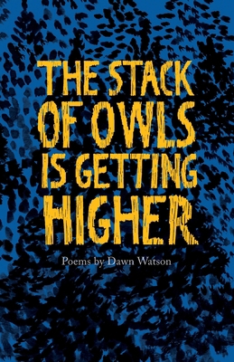 The Stack of Owls is Getting Higher 1912915332 Book Cover