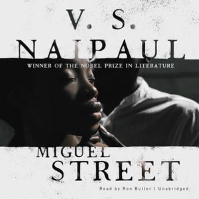 Miguel Street Lib/E 1538555387 Book Cover