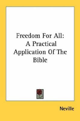 Freedom For All: A Practical Application Of The... 143046528X Book Cover