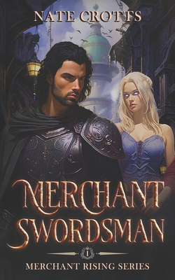 Merchant Swordsman: A LitRPG Adventure B0C9SDMZLH Book Cover