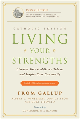 Living Your Strengths Catholic Edition (2nd Edi... 1595620222 Book Cover
