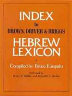 Index to Brown, Driver, & Briggs Hebrew Lexicon 0802440827 Book Cover