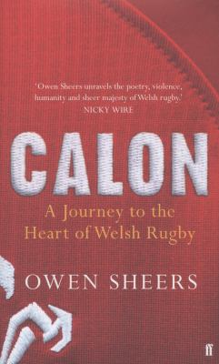 Calon. Owen Sheers 0571297293 Book Cover